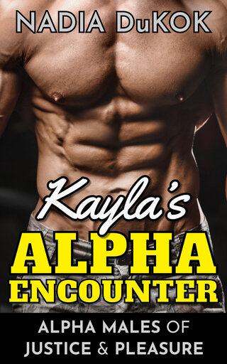 [ Book Cover: Kayla’s Alpha Encounter ]