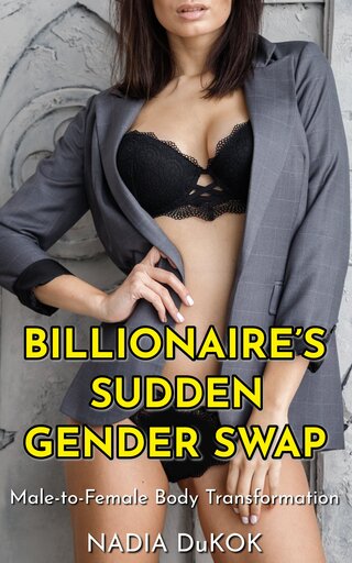 [ Book Cover: Billionaire’s Sudden Gender Swap ]