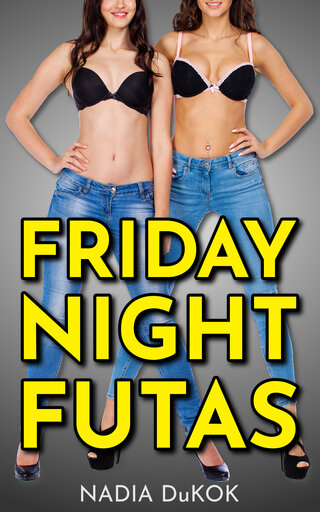 [ Book Cover: Friday Night Futas ]