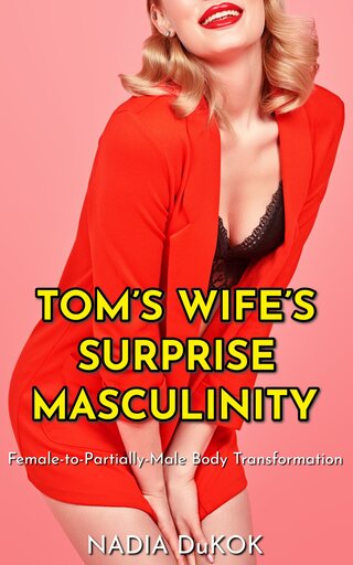 [ Book Cover: Tom’s Wife’s Surprise Masculinity ]